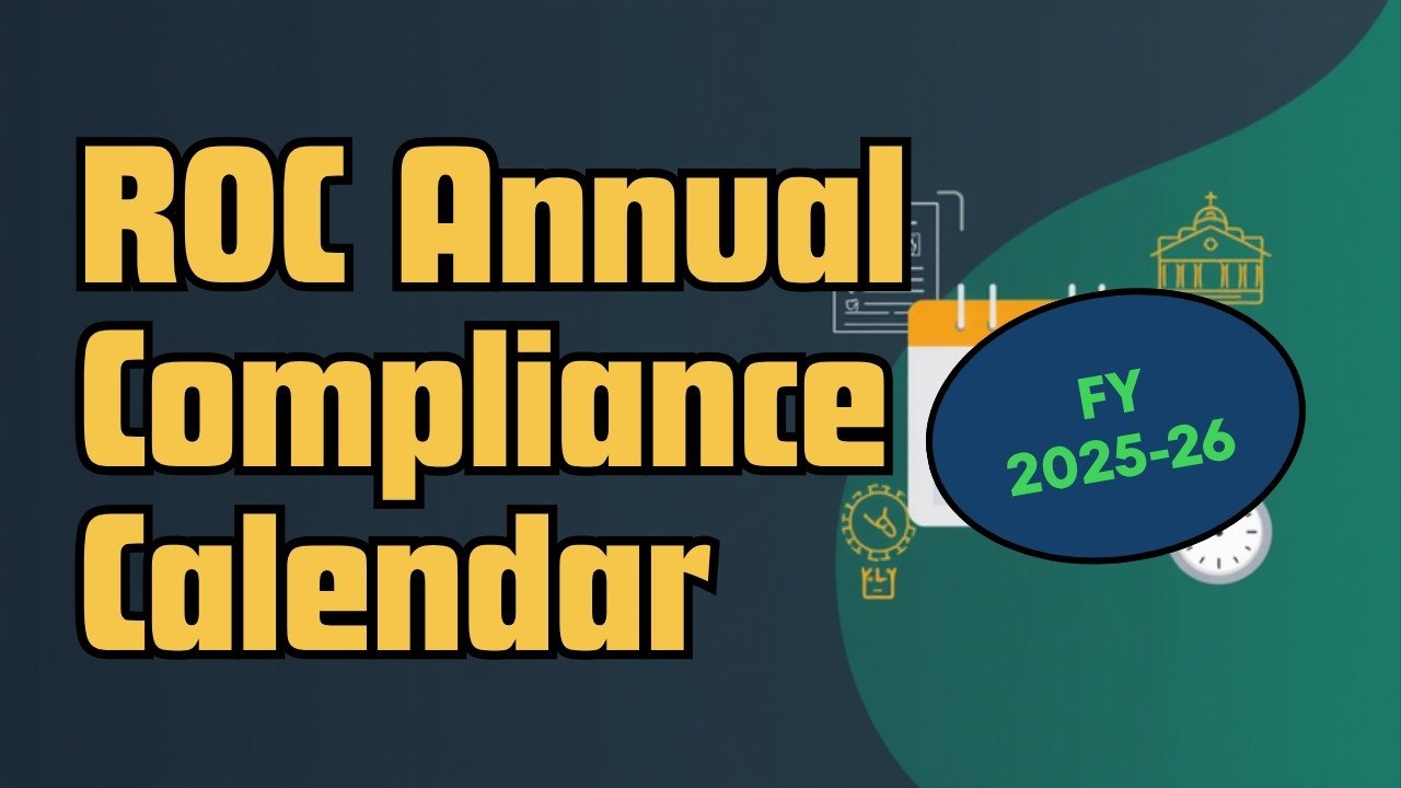 ROC annual compliance calendar FY 2025-26 for private limited companies and LLPs
