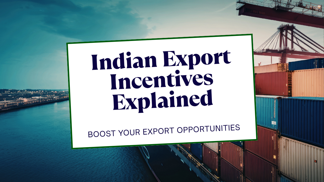 Export incentives 2026 - RoDTEP e-scrips, EPCG zero-duty capital goods and Advance Authorisation for Indian exporters